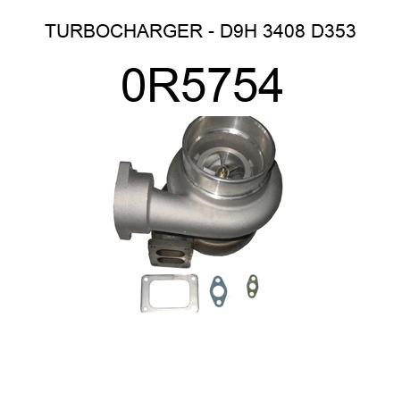 TURBOCHARGER - D9H 3408 D353 0R5754