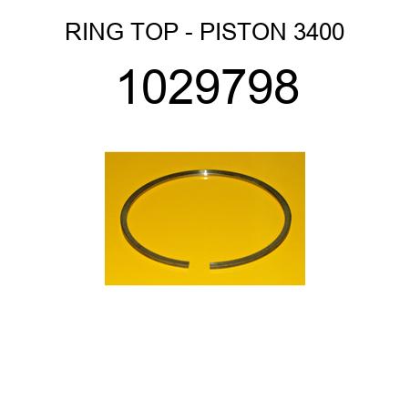 RING TOP - PISTON 3400 1029798