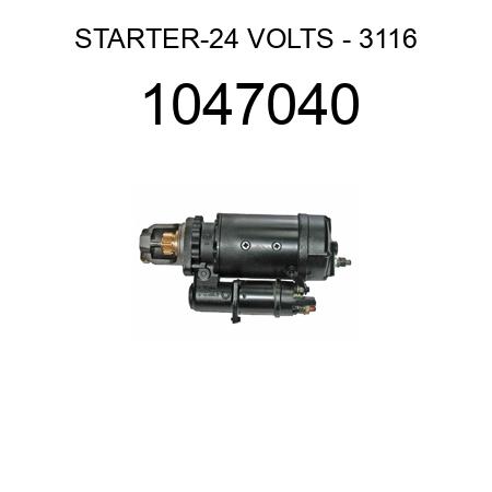 STARTER-24 VOLTS - 3116 1047040