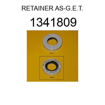RETAINER AS-G.E.T. 1341809
