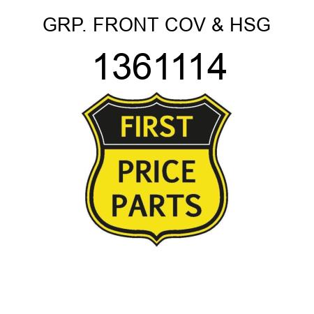 GRP. FRONT COV & HSG 1361114