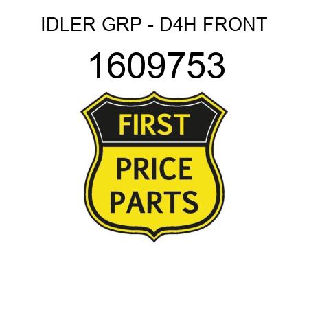 IDLER GRP  D4H FRONT 1609753