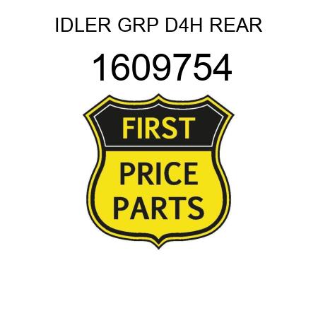IDLER GRP D4H REAR 1609754