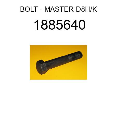 BOLT - MASTER D8H/K 1885640