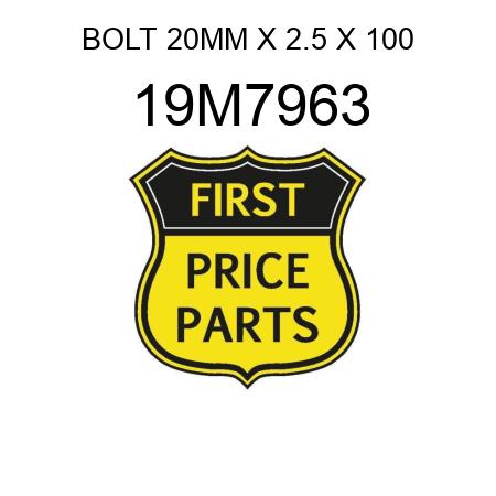 BOLT 20MM X 2.5 X 100 19M7963