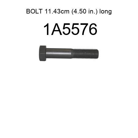 BOLT 11.43cm (4.50 in.) long 1A5576