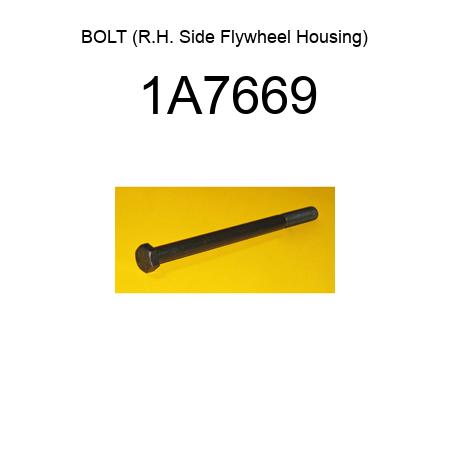 BOLT (R.H. Side Flywheel Housing) 1A7669
