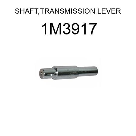 SHAFT,TRANSMISSION LEVER 1M3917