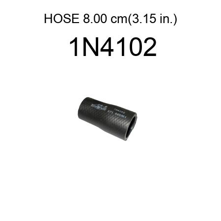HOSE 8.00 cm(3.15 in.) 1N4102