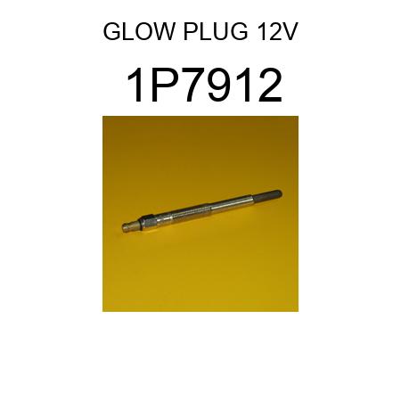 GLOW PLUG 12V 1P7912