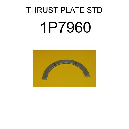 THRUST PLATE STD 1P7960
