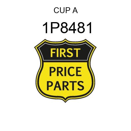 CUP A 1P8481