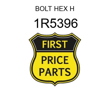 BOLT HEX H 1R5396