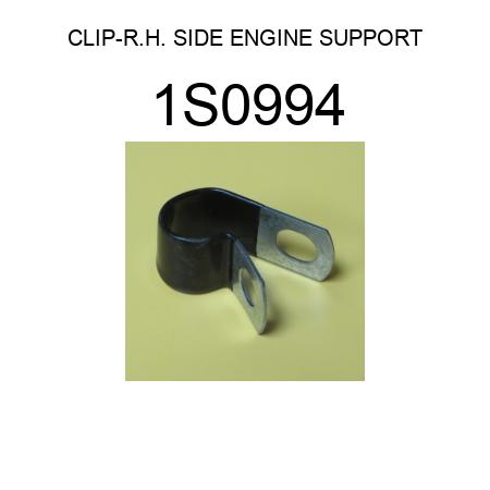 CLIP-R.H. SIDE ENGINE SUPPORT 1S0994