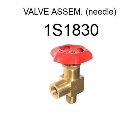 VALVE ASSEM. (needle) 1S1830
