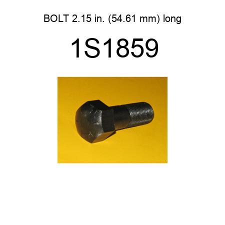 BOLT 2.15 in. (54.61 mm) long 1S1859