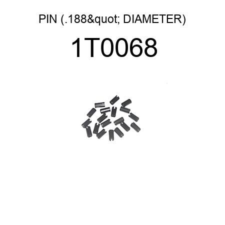 PIN (.188 DIAMETER) 1T0068