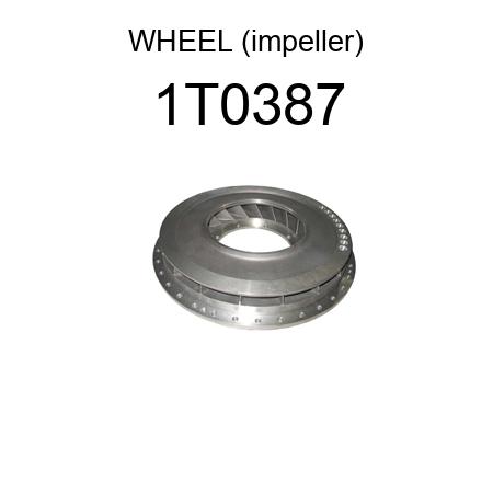 WHEEL (impeller) 1T0387