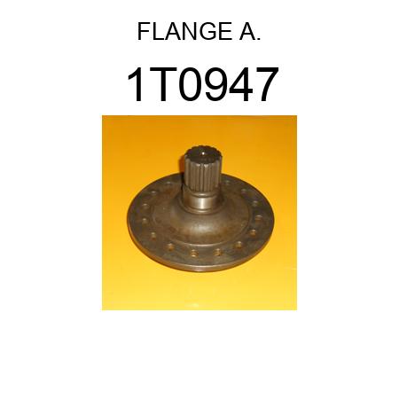FLANGE A. 1T0947
