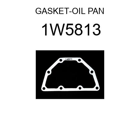 GASKET-OIL PAN 1W5813