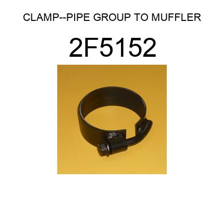 CLAMP--PIPE GROUP TO MUFFLER 2F5152
