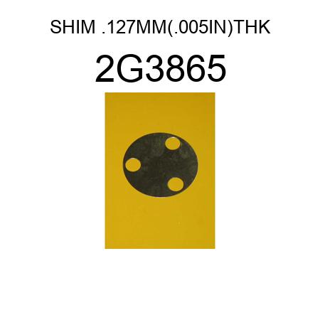 SHIM .127MM(.005IN)THK 2G3865