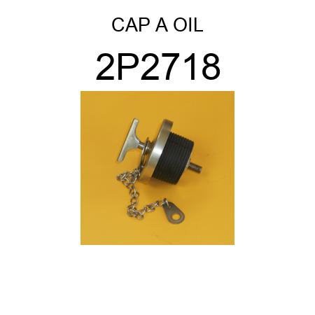 CAP A OIL 2P2718