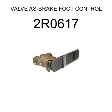 VALVE AS-BRAKE FOOT CONTROL 2R0617