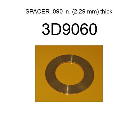 SPACER .090 in. (2.29 mm) thick 3D9060