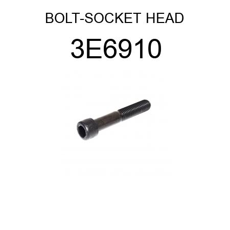 BOLT-SOCKET HEAD 3E6910