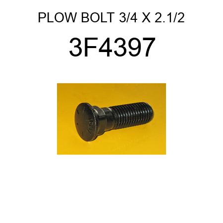 PLOW BOLT 3/4 X 2.1/2 3F4397