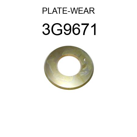 PLATE-WEAR 3G9671