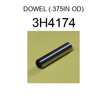 DOWEL (.375IN OD) 3H4174