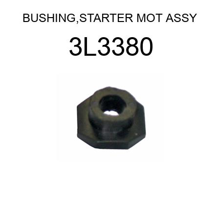BUSHING,STARTER MOT ASSY 3L3380