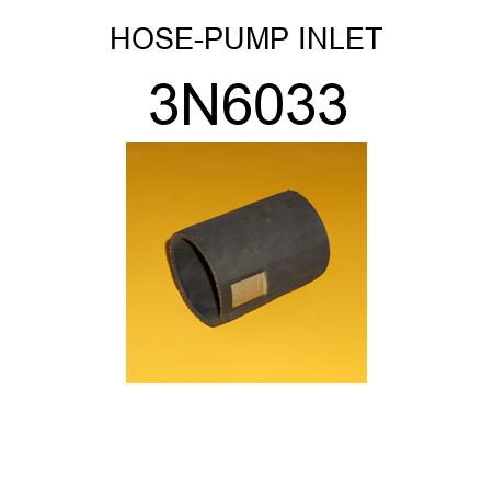 HOSE-PUMP INLET 3N6033