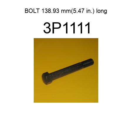 BOLT 138.93 mm(5.47 in.) long 3P1111