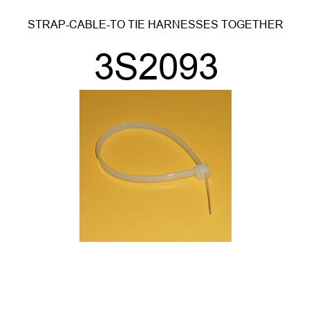 STRAP-CABLE-TO TIE HARNESSES TOGETHER 3S2093