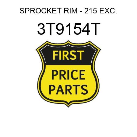 SPROCKET RIM - 215 EXC. 3T9154T