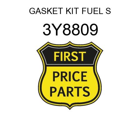 GASKET KIT FUEL S 3Y8809