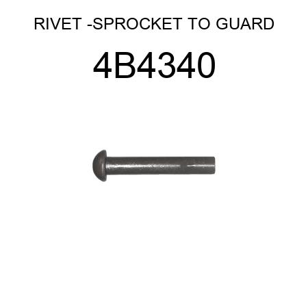 RIVET -SPROCKET TO GUARD 4B4340