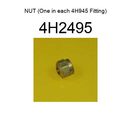 NUT (One in each 4H945 Fitting) 4H2495