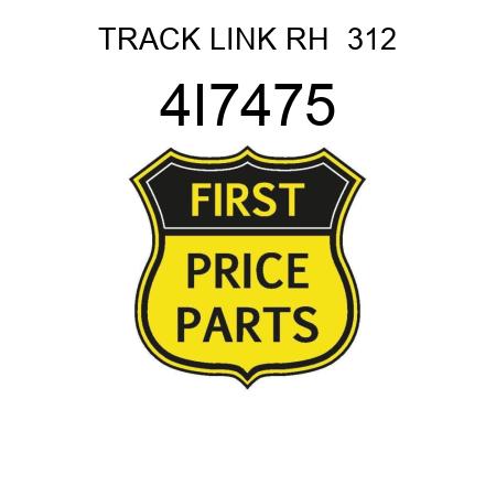 TRACK LINK RH  312 4I7475