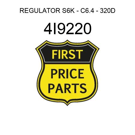 REGULATOR S6K - C6.4 - 320D 4I9220