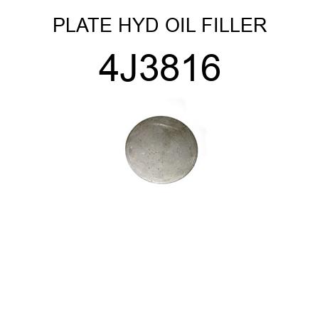 PLATE HYD OIL FILLER 4J3816