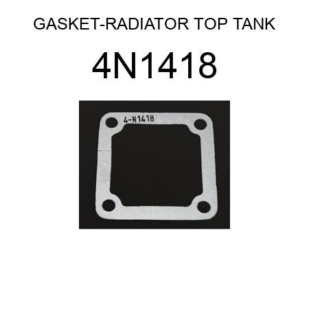 GASKET-RADIATOR TOP TANK 4N1418
