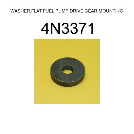 WASHER,FLAT FUEL PUMP DRIVE GEAR MOUNTING 4N3371