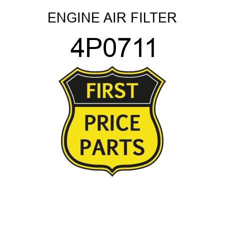 ENGINE AIR FILTER 4P0711