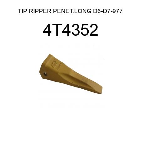 TIP RIPPER PENET.LONG D6-D7-977 4T4352
