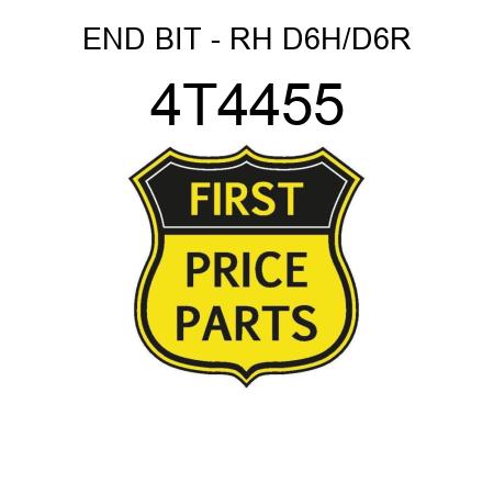 END BIT - RH D6H/D6R 4T4455