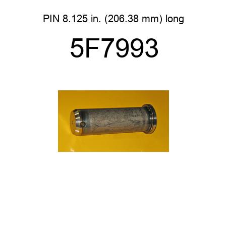 PIN 8.125 in. (206.38 mm) long 5F7993